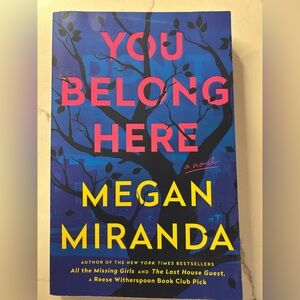 You Belong Here - by Megan Miranda